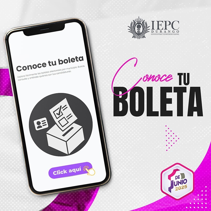 IEPC Durango habilita plataformas para mostrar las boletas electorales del Poder Judicial Local y de Ayuntamientos