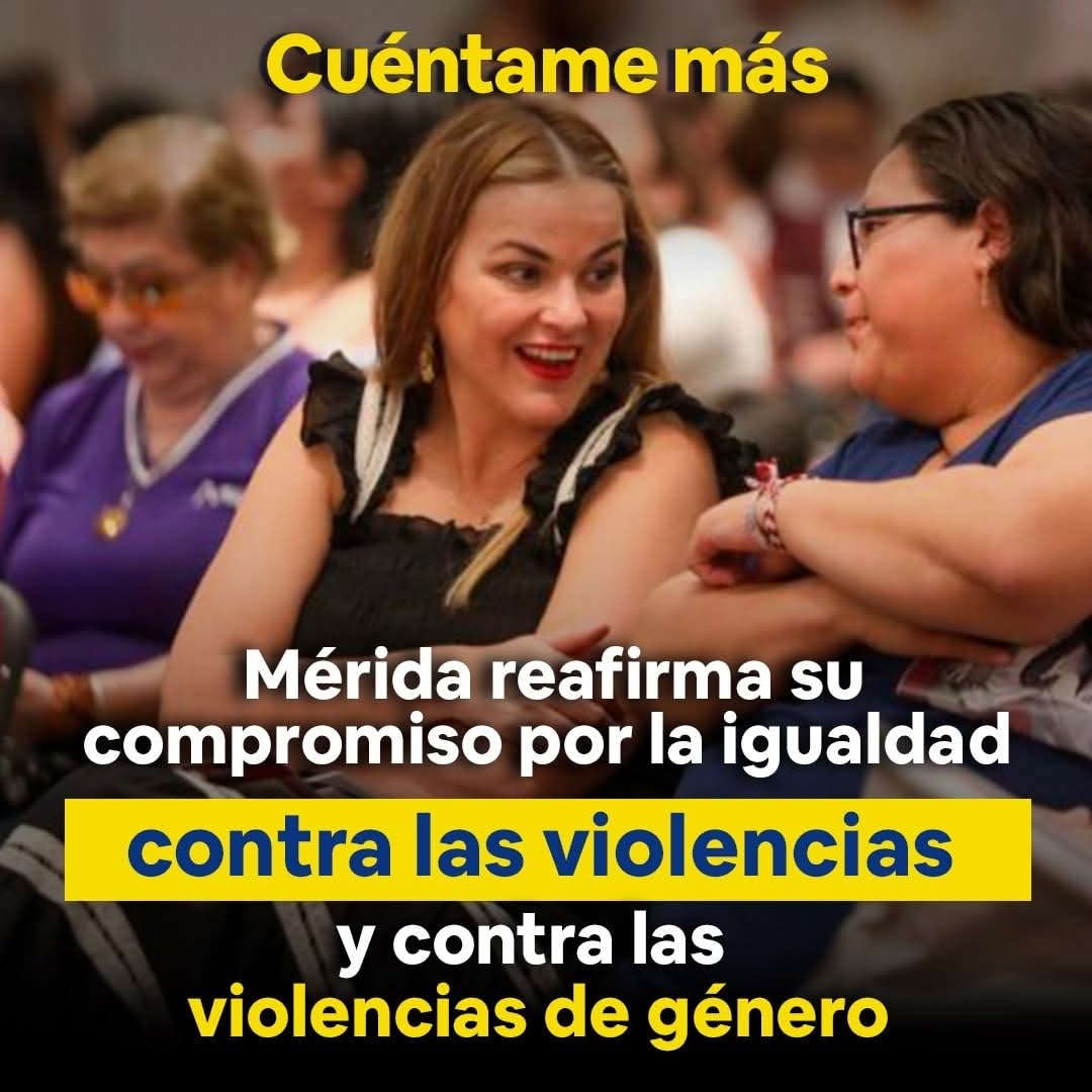 Mérida reafirma su compromiso por la igualdad y contra las violencias de género