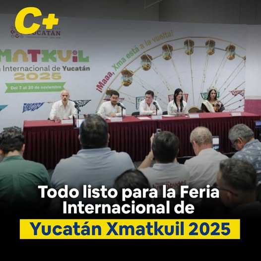Todo listo para la Feria Internacional de Yucatán Xmatkuil 2025