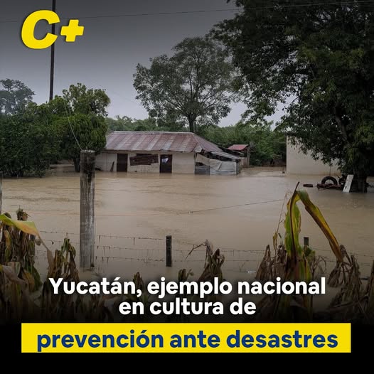 Yucatán, ejemplo nacional en cultura de prevención ante desastres