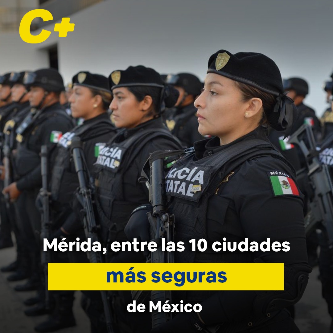 Mérida, entre las 10 ciudades más seguras de México