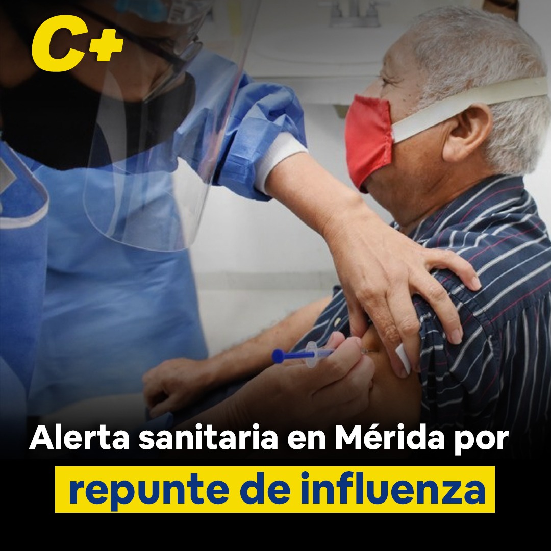 Alerta sanitaria en Mérida por repunte de influenza