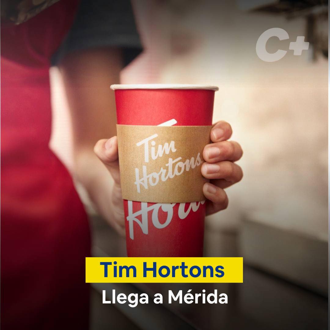 Tim Hortons podría abrir sus primeras sucursales en Mérida