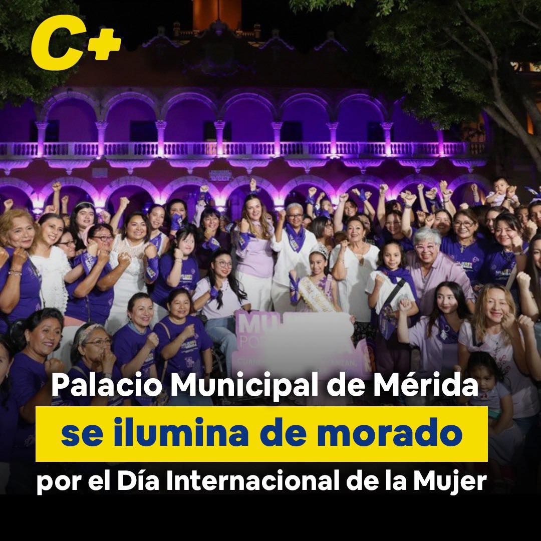 Palacio Municipal de Mérida se ilumina de morado por el Día Internacional de la Mujer