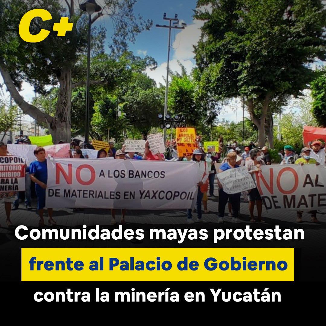 Comunidades mayas protestan frente al Palacio de Gobierno contra la minería en Yucatán