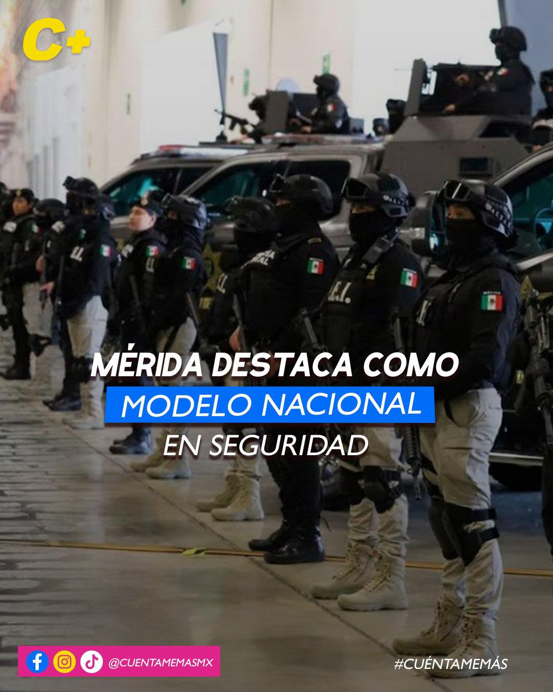 Mérida destaca como modelo nacional en seguridad