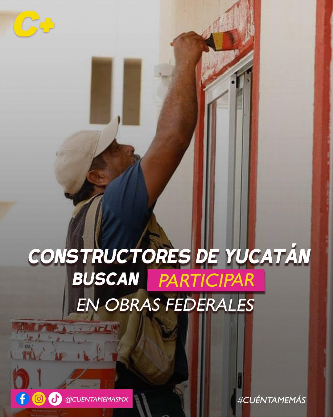 Constructores de Yucatán buscan participar en obras federales