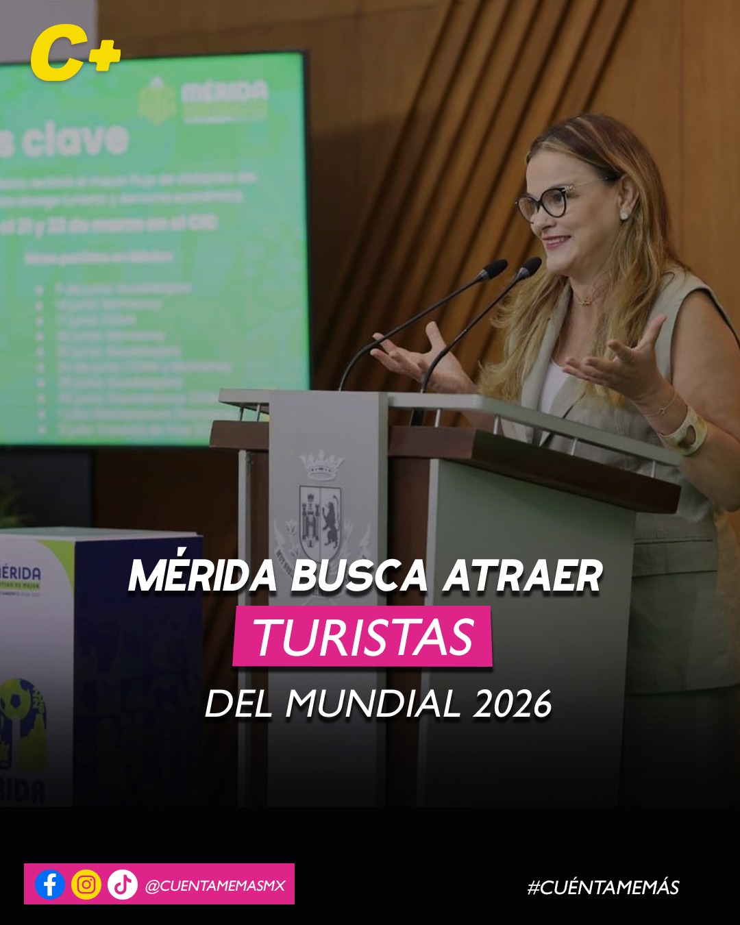 Mérida busca atraer turistas del Mundial 2026