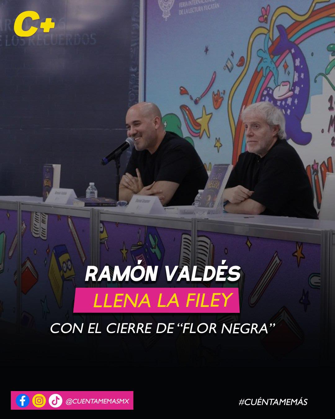 Ramón Valdés llena la #FILEY con el cierre de “Flor Negra”