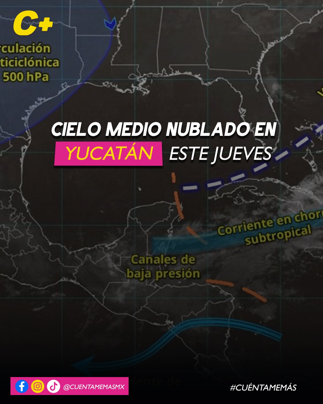 Cielo medio nublado en Yucatán este jueves