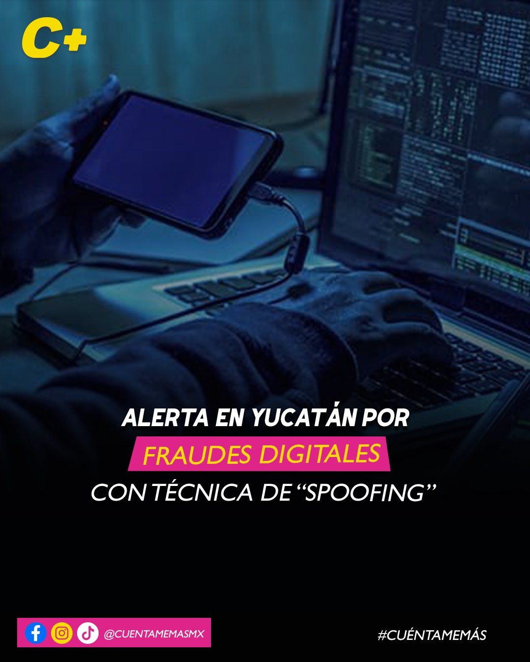 Alerta en Yucatán por fraudes digitales con técnica de “spoofing”