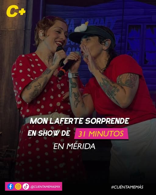 Mon Laferte sorprende en show de 31 Minutos en Mérida