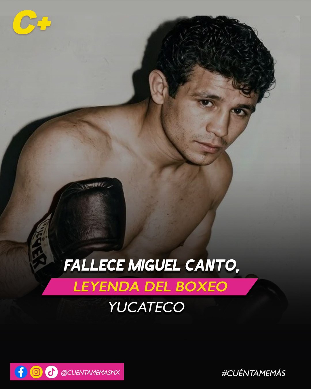 Fallece Miguel Canto, leyenda del boxeo yucateco