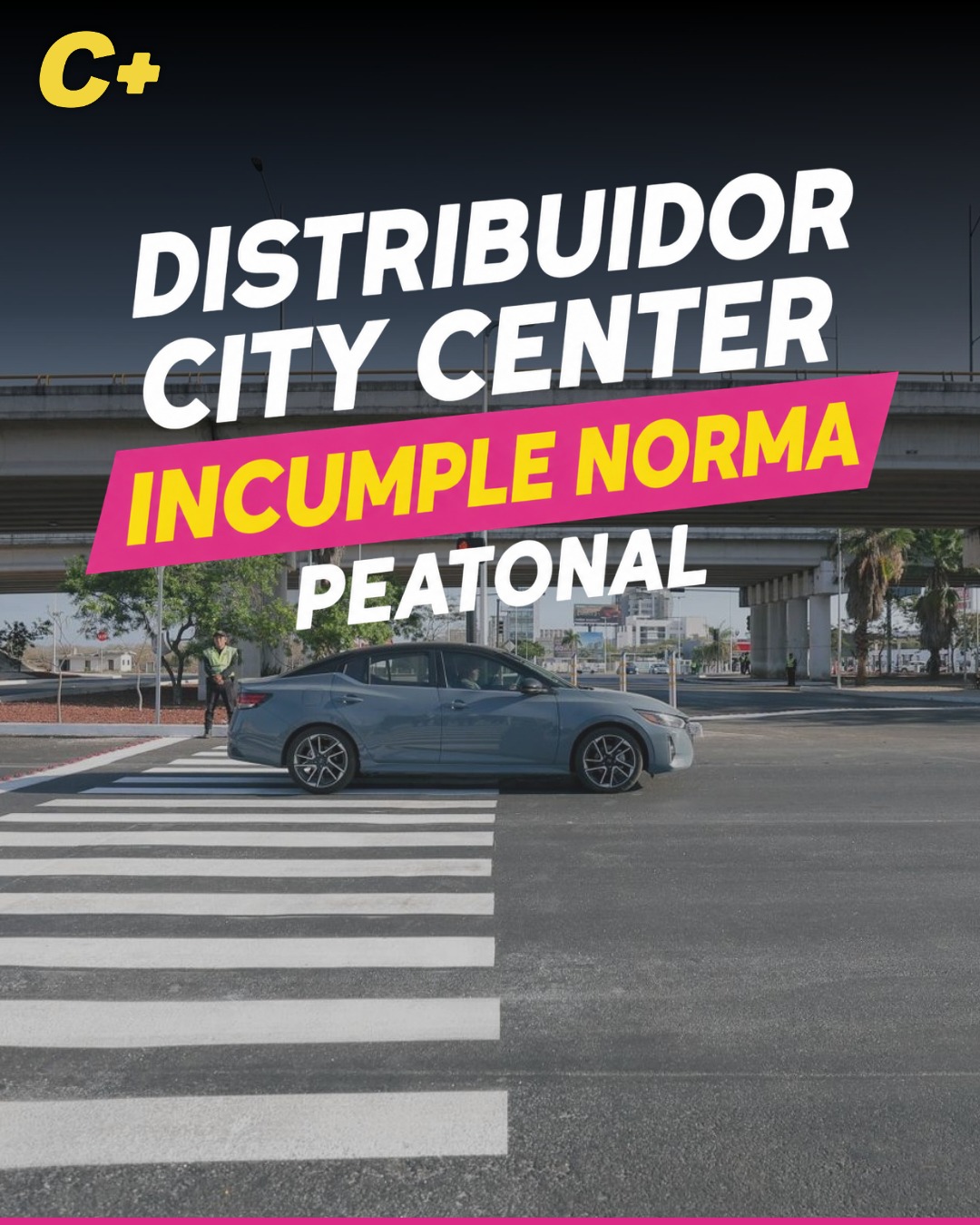 Distribuidor de City Center no cumple norma federal para peatones