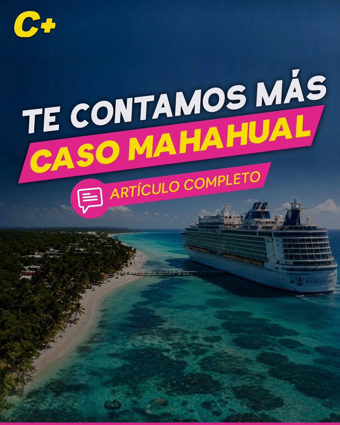 Te contamos más sobre el conflicto en Mahahual