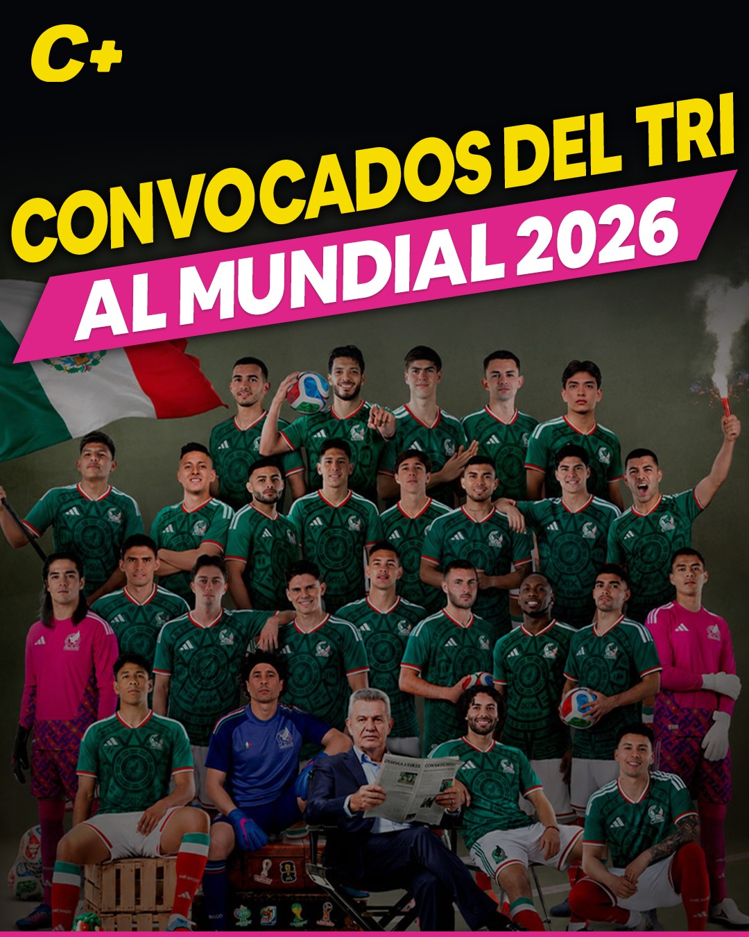 Tri 26: la Selección Mexicana ya tiene su lista para el Mundial 2026