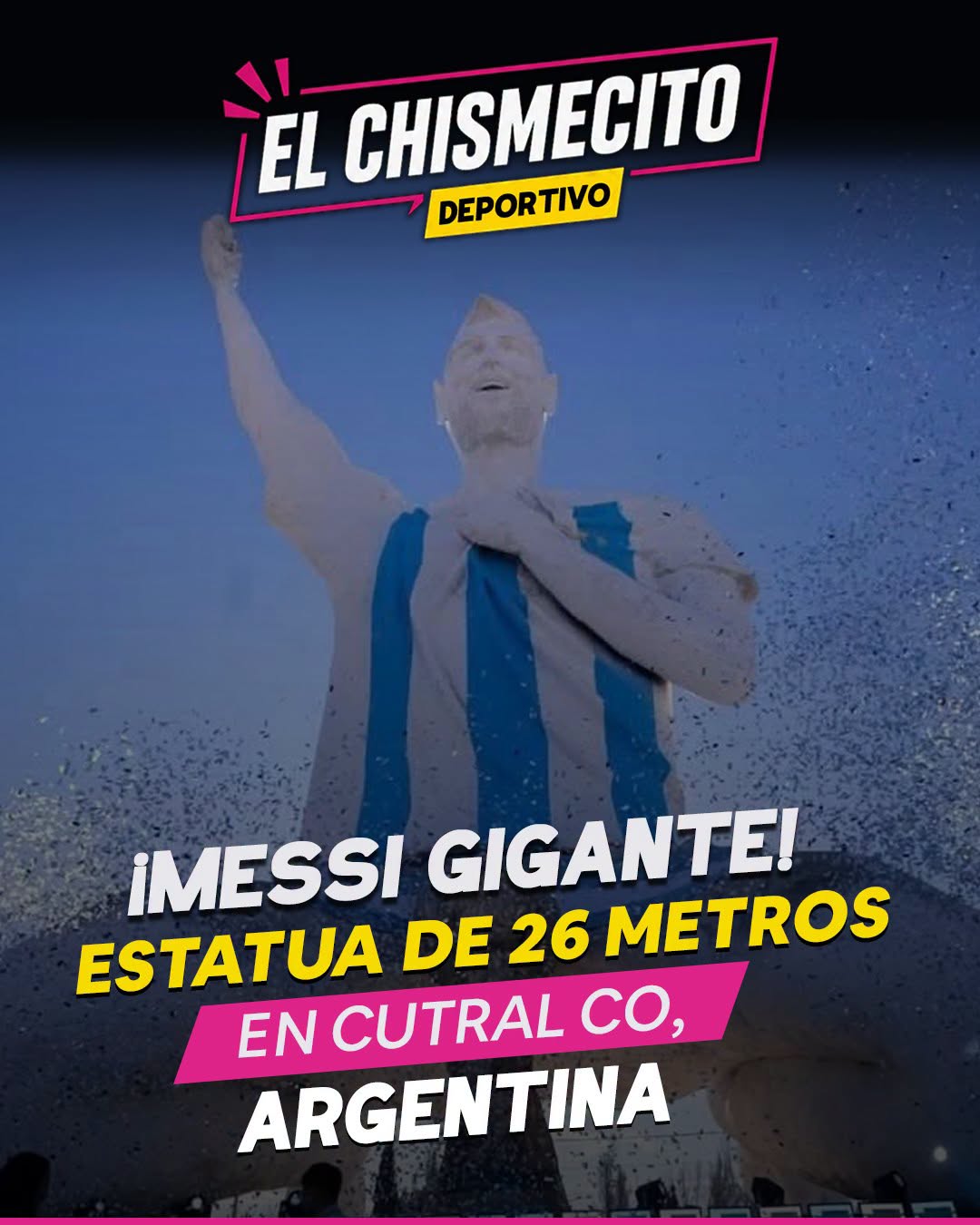 Messi sigue rompiendo récords, y ahora hasta en tamaño: en Cutral Co, Argentina, inauguraron la estatua más alta del astro, con 26 metros de altura, superando incluso la que había en India de 21 metros.