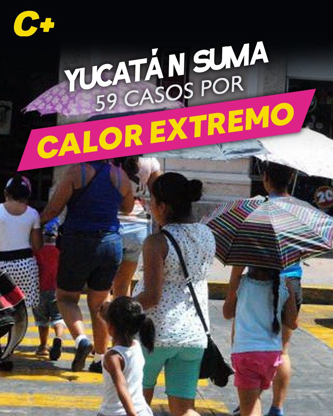 Yucatán registra 59 casos por calor extremo