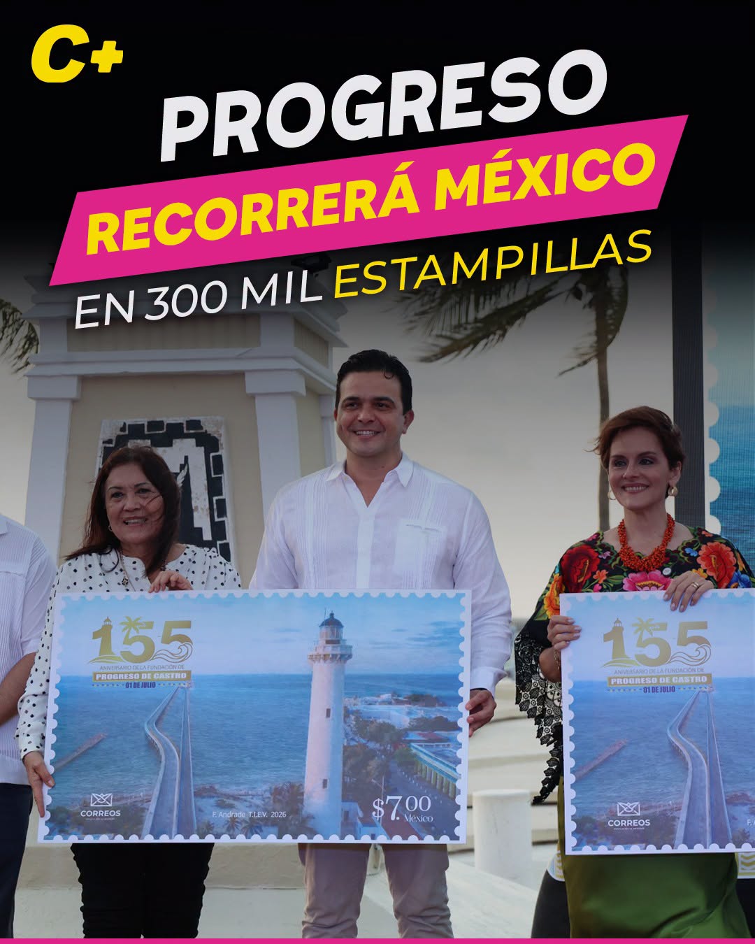 Correos de México pone en circulación una edición postal conmemorativa por el Aniversario 155 de Progreso 